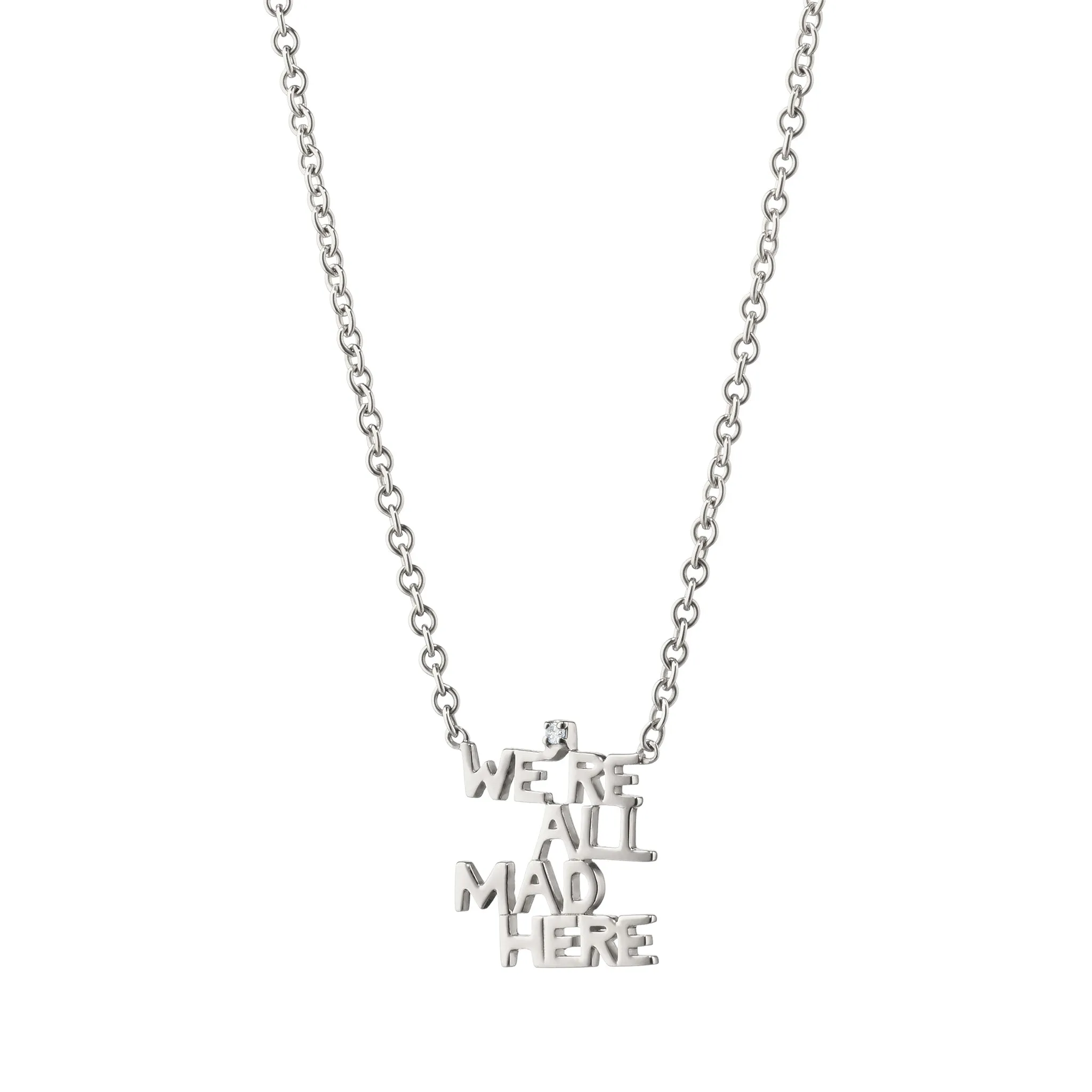 "We're All Mad Here" Sterling Silver Necklace